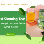 Best Slimming Teas for Weight Loss and Detox (2025 Guide)