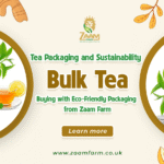 Tea Packaging & Sustainability: Bulk Tea Buying with Eco-Friendly Packaging from Zaam Farm