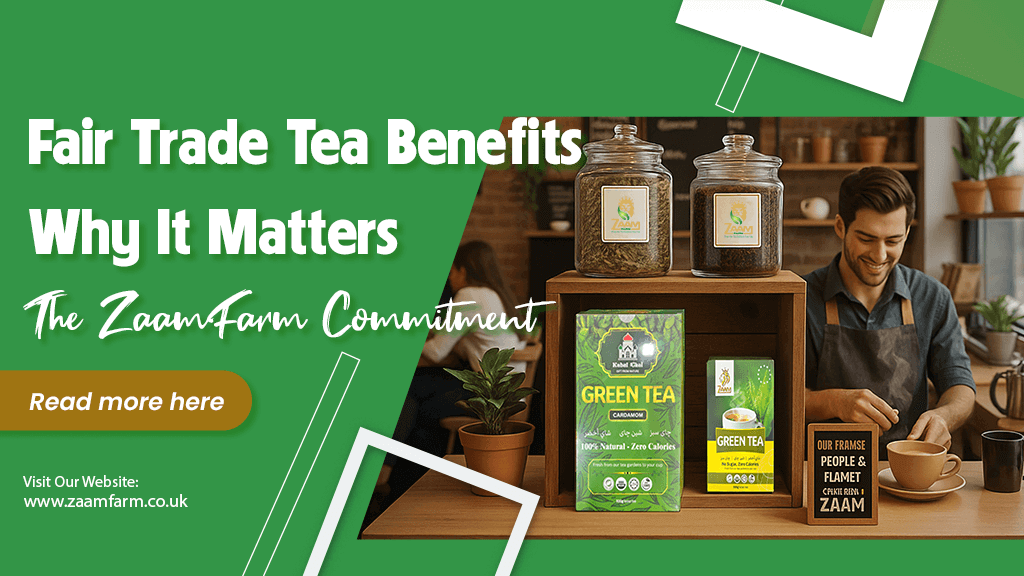 Fair Trade Tea Benefits: Why It Matters – The ZaamFarm Commitment